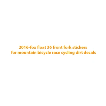 2016-fox float 36 priekinės šakės lipdukai kalnų dviračių lenktynių 