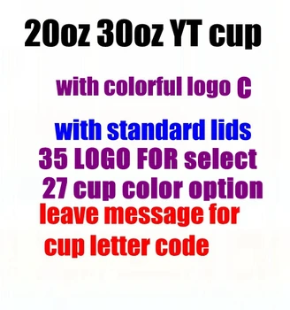 20oz 30oz YT puodelis su spalvinga logotipą, C, standartinė dangteliai Viršų Randa