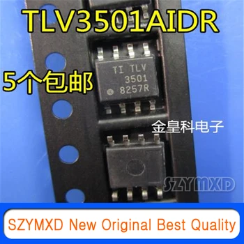 5vnt/Daug Naujos Originalios TLV3501 TLV3501AIDR TLV3501AID SOP8 Pleistras Chip Sandėlyje
