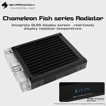 Barrowch FBCFRX-Y Chameleonas Žuvų Modulinės 120/240/360/480mm Radiatorius Su OLED Ekranas Akrilo Įleidimo Modulis Tinka 12CM Ventiliatorius