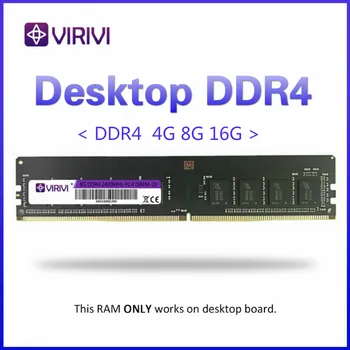 Darbalaukio Ram VIRIVI ddr4 ram 8GB 4 GB 16GB 2133 2400 2666 DIMM Desktop Memory Support plokštė ddr4 kompiuterių dalys
