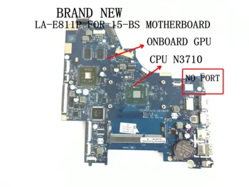 GREITAS PRISTATYMAS,NAUJA ,CSL50/CSL52 LA-E811P MAINBOARD HP 15-BS NEŠIOJAMOJO kompiuterio motininė PLOKŠTĖ ,BORTO PROCESSROR N3710+GPU