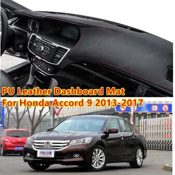 Honda Accord 9 2013-2017 PU Oda, neslystantis Kilimėlis, skėtį nuo saulės Dashmat Apsaugoti Kilimą, prietaisų Skydelio Dangtelį Trinkelėmis Priedai