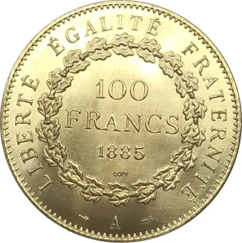 www.zyzla.lt Prancūzijos Trečiosios Respublikos Francaise 1885 100 Frankų Liberte EGALITE FRATERNITE Aukso Monetas, Žalvario Metalo Kopijuoti Monetos
